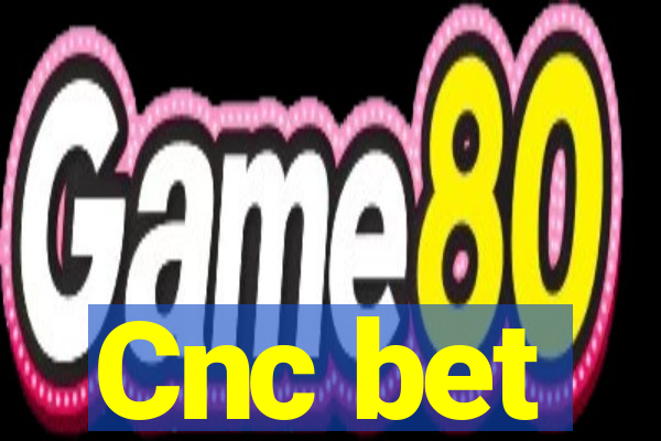 Cnc bet